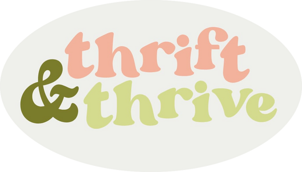 Thrift and Thrive